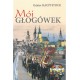 Książka "Mój Głogówek - Günter Hauptstock